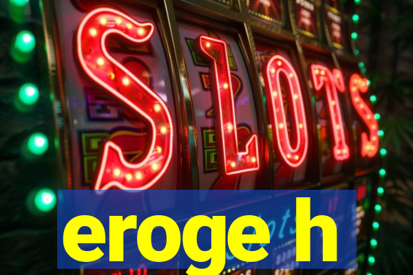 eroge h